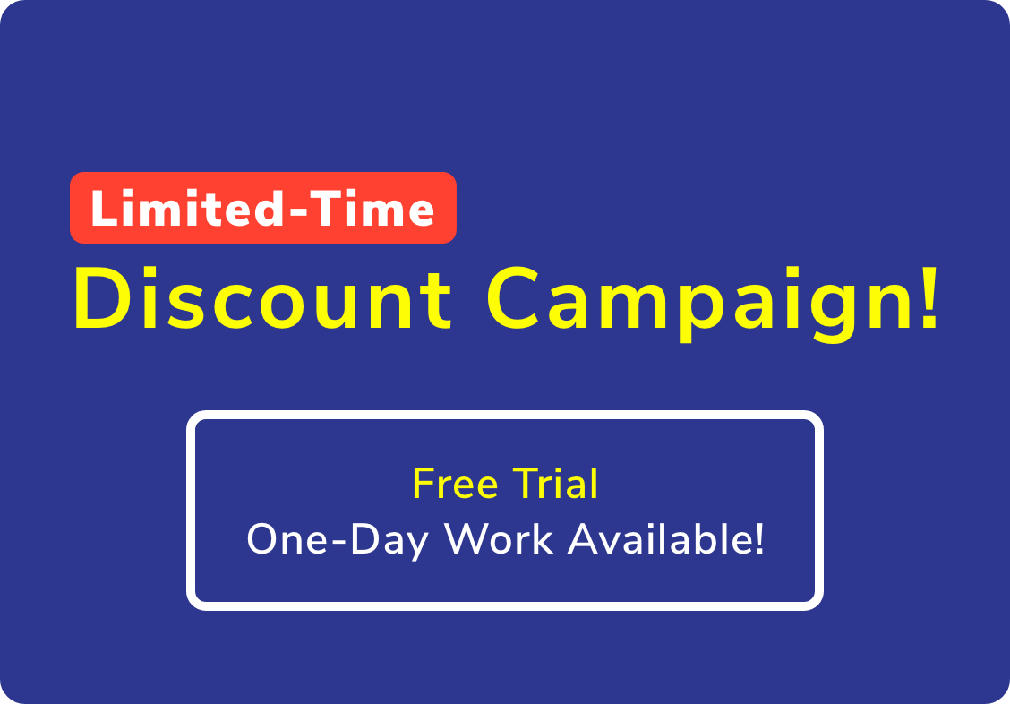 Limited-Time Discount Campaign! For Corporations Contracted by the End of July 2024 Free Trial One-Day Work  Available!